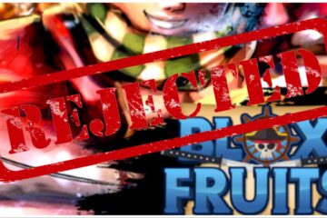 the image shows the blox fruit title card with the logo in the bottom right with a massive red rejected stamp over the face of the game